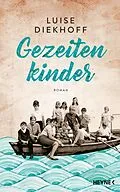 E-Book (epub) Gezeitenkinder von Luise Diekhoff