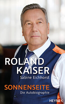 E-Book (epub) Sonnenseite von Roland Kaiser, Sabine Eichhorst
