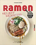 E-Book (epub) Ramen - Selbst gemacht! von Florian Ridder