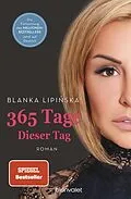 E-Book (epub) 365 Tage - Dieser Tag von Blanka Lipiska