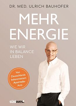 E-Book (epub) Mehr Energie von Ulrich Bauhofer