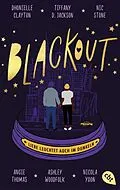 E-Book (epub) Blackout von Dhonielle Clayton, Tiffany D. Jackson, Nic Stone