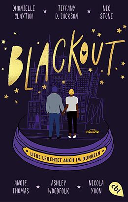 E-Book (epub) Blackout von Dhonielle Clayton, Tiffany D. Jackson, Nic Stone