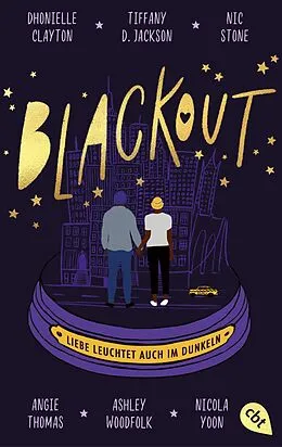 E-Book (epub) Blackout von Dhonielle Clayton, Tiffany D. Jackson, Nic Stone