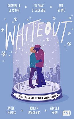E-Book (epub) Whiteout  Liebe lässt die Herzen schmelzen von Dhonielle Clayton, Tiffany D. Jackson, Nic Stone