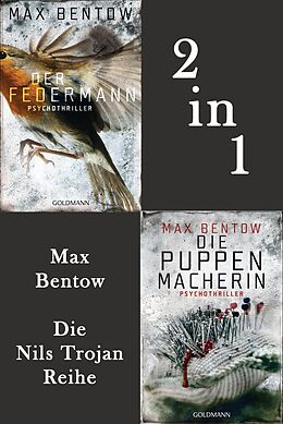 E-Book (epub) Ein Fall für Nils Trojan: Der Federmann / Die Puppenmacherin von Max Bentow