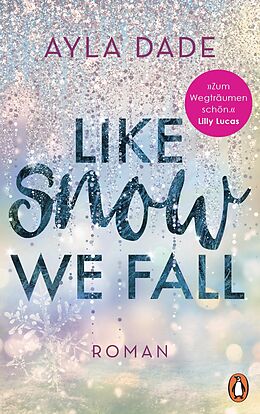 E-Book (epub) Like Snow We Fall von Ayla Dade