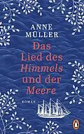 E-Book (epub) Das Lied des Himmels und der Meere von Anne Müller