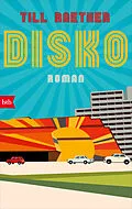 E-Book (epub) Disko von Till Raether