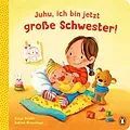 E-Book (epub) Juhu, ich bin jetzt große Schwester! von Katja Reider