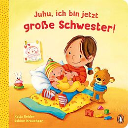 E-Book (epub) Juhu, ich bin jetzt große Schwester! von Katja Reider