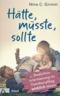 E-Book (epub) Hätte, müsste, sollte von Nina C. Grimm