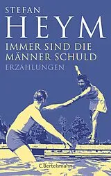 E-Book (epub) Immer sind die Männer Schuld von Stefan Heym
