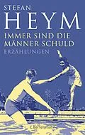 E-Book (epub) Immer sind die Männer Schuld von Stefan Heym
