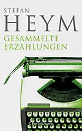 E-Book (epub) Gesammelte Erzählungen von Stefan Heym