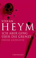 E-Book (epub) Ich aber ging über die Grenze von Stefan Heym