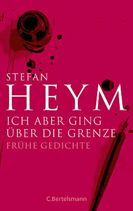 E-Book (epub) Ich aber ging über die Grenze von Stefan Heym