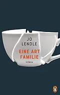 E-Book (epub) Eine Art Familie von Jo Lendle