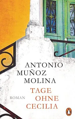 E-Book (epub) Tage ohne Cecilia von Antonio Muñoz Molina