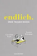 E-Book (epub) endlich. von Susann Brückner, Caroline Kraft