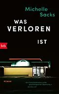 E-Book (epub) Was verloren ist von Michelle Sacks