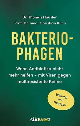 E-Book (epub) Bakteriophagen von Thomas Häusler, Christian Kühn