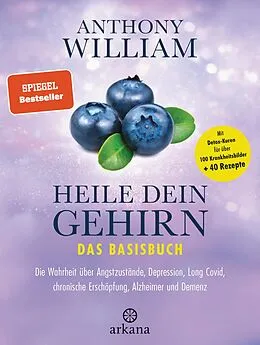 E-Book (epub) Heile dein Gehirn  Das Basisbuch von Anthony William