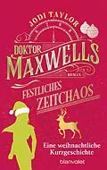 E-Book (epub) Doktor Maxwells festliches Zeitchaos von Jodi Taylor