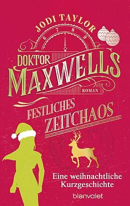 E-Book (epub) Doktor Maxwells festliches Zeitchaos von Jodi Taylor