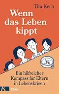 E-Book (epub) Wenn das Leben kippt von Tita Kern