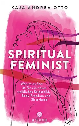 E-Book (epub) Spiritual Feminist von Kaja Andrea Otto