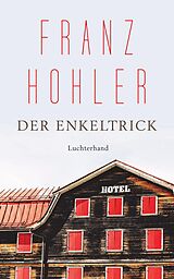 E-Book (epub) Der Enkeltrick von Franz Hohler
