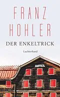 E-Book (epub) Der Enkeltrick von Franz Hohler