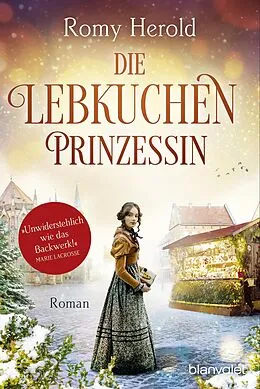 E-Book (epub) Die Lebkuchen-Prinzessin von Romy Herold