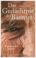 ePUB Das Gedächtnis des Baumes von Tina Vallès
