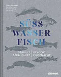 E-Book (epub) Süßwasserfisch von Jürgen Kernegger