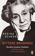 E-Book (epub) Bittere Brunnen von Regina Scheer