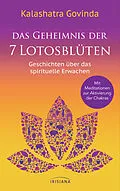 E-Book (epub) Das Geheimnis der 7 Lotosblüten von Kalashatra Govinda