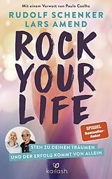 E-Book (epub) Rock Your Life von Rudolf Schenker, Lars Amend