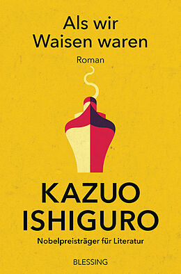 E-Book (epub) Als wir Waisen waren von Kazuo Ishiguro