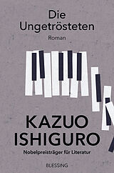 E-Book (epub) Die Ungetrösteten von Kazuo Ishiguro