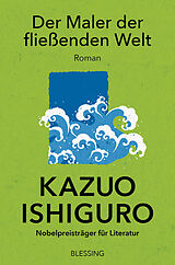 E-Book (epub) Der Maler der fließenden Welt von Kazuo Ishiguro