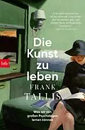 E-Book (epub) Die Kunst zu leben von Frank Tallis