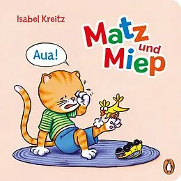 E-Book (epub) Matz &amp; Miep - Aua! von Isabel Kreitz