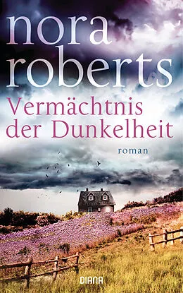 E-Book (epub) Vermächtnis der Dunkelheit von Nora Roberts