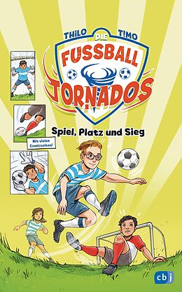 E-Book (epub) Die Fußball-Tornados - Spiel, Platz und Sieg von THiLO