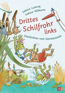 E-Book (epub) Drittes Schilfrohr links  Geschichten vom Seerosenteich von Sabine Ludwig