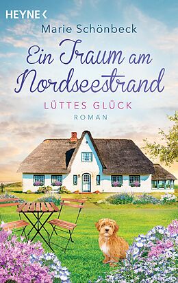 E-Book (epub) Lüttes Glück - Ein Traum am Nordseestrand von Marie Schönbeck