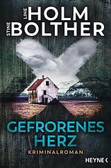 E-Book (epub) Gefrorenes Herz von Line Holm, Stine Bolther