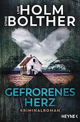 E-Book (epub) Gefrorenes Herz von Line Holm, Stine Bolther